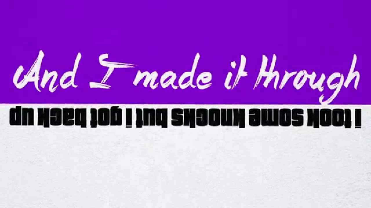 I Made It Through YouTube