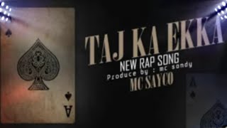 TAJ KA EKKA || music boy official rap || Instagram Trending rap
