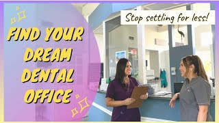 TIPS FOR DENTAL ASSISTANTS | HOW TO FIND YOUR DREAM DENTAL OFFICE