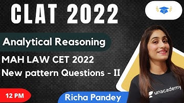 MAH LAW CET 2022 | Analytical Reasoning | New pattern Questions - II | CLAT 2022 l Richa Pandey