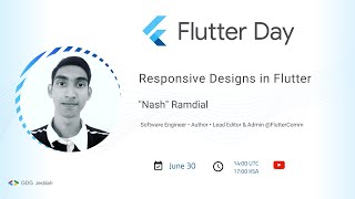 Flutter Day: Responsive Designs in Flutter with Nash Ramdial