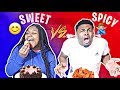 SPICY VS SWEET CHALLENGE!