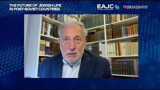 How The Worldwide Jewish Community Sees The Future Of Post-Soviet Jewry? | Eric Fingerhut