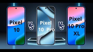 Celebrity Pixel 10 vs Pixel 10 Pro vs Pixel 10 Pro XL | Quick Specs Showdown! Wealth