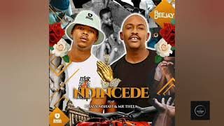 Bee Deejay  Ndincede  Feat Rhass Mshayi U0026 Mr Thela