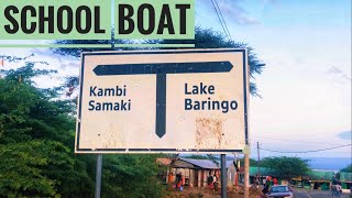 They use school boat to school, lake Baringo trip, home to Bishop Chelagat