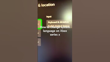 How to change system language on Xbox series x