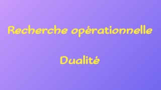 Recherche opérationnelle : Dualité