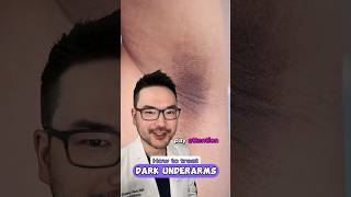How to treat dark underarms 🧐 #skincare #dermatologist #darkunderarms