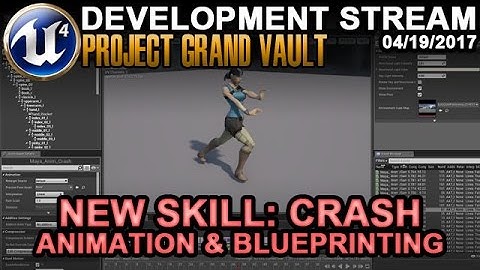 New Skill Animation & Blueprints - UE4 Game Dev Stream - 4/19/2017