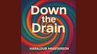 Down the drain (Remix)
