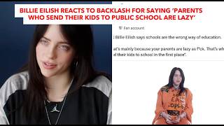 Billie Eilish Reacts To Backlash For Saying ‘Parents Who Send Their Kids To Public School Are Lazy’