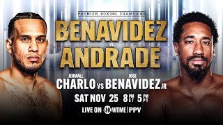 Benavidez vs Andrade PREVIEW: November 25, 2023 | PBC on SHOWTIME PPV