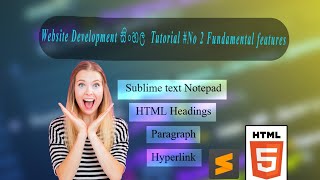 (Hyperlink, Paragraph, Headings) Website Development සිංහල Tutorial #No 2 Fundamental features