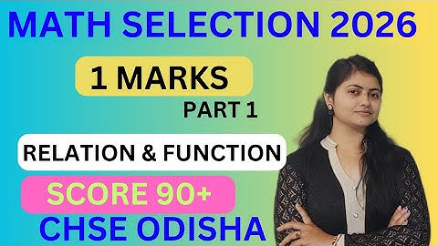 Mathematics Most Important 1 mark Questions|Relation and function Questions|CHSE Board exam 2026