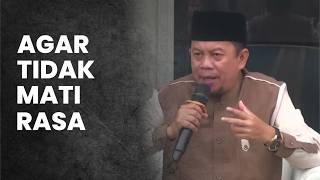 Ustadz Ucu Najmudin M.Pd | AGAR TIDAK MATI RASA