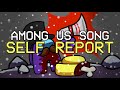 Among us song self report official animated