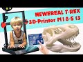 INSANELY FAST & EASY TO SETUP! | NEWEREAL T-REX M18-S 3D-PRINTER REVIEW