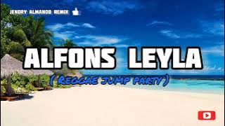 ALFONS LEYLA - (Jendry Almando remix) reggae jump🌴