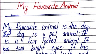 essay on my favourite animal in english/paragraph on my favourite animal/mera priya pashu nibandh