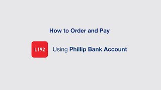How to Order and Pay L192 Using Phillip Bank Account screenshot 5
