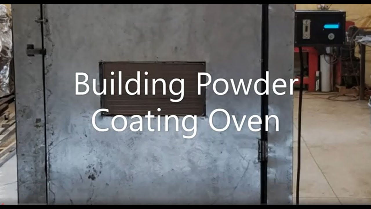 DIY CUSTOM BUILT POWDER COAT OVEN (SAVE TONS OF MONEY!) 