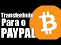 Como Pasar Bitcoin a PayPal Bien Explicado Paso