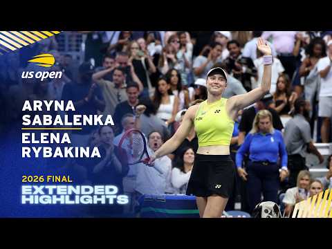 Aryna Sabalenka vs. Elena Rybakina Extended Highlights | 2026 US Open Final