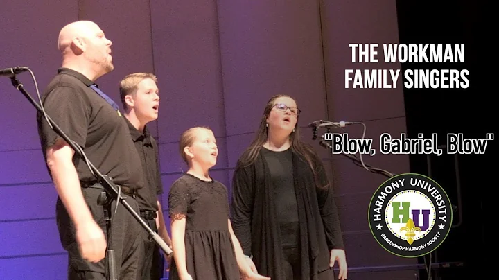 The Workman Family Singers - Blow, Gabriel, Blow [from Anything Goes]