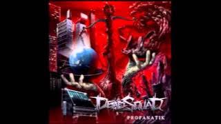 Full Album DeadSquad Profanatik 2013