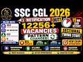 SSC CGL NOTIFICATION OUT FOR 2026 ( 12256+ Vacancy ) #sscexam #ssc #ssccgl #upscexam #uppcs #rrb  