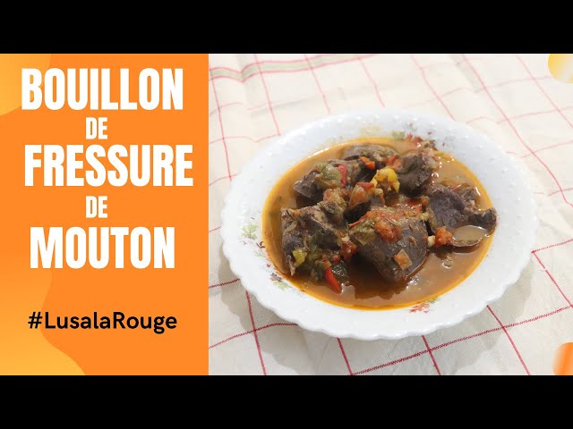 Comment préparer le Bouillon de fressure de mouton #25 