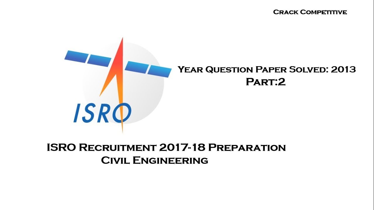 ISRO 2013 QUESTION PAPER SOLVED// PART-2//crack competitive