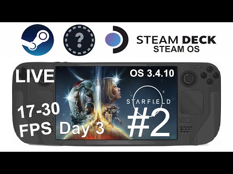 Starfield (Day 3 fight scene) on Steam Deck/OS in 800p (FSR on) 17-30Fps (Live)
