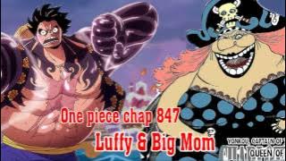 One piene chap 847 (Luffy & Big Mom)