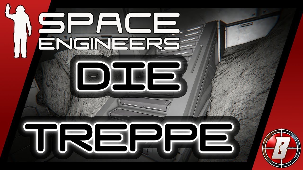 Die Treppe 011 Space Engineers Start auf dem Mond deutsch german - YouTube