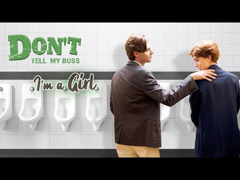 Don't Tell My Boss I'm A Girl poster