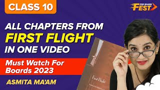Summary of All Chapters of English Class 10 First Flight Under 45 Mins | Class 10 Pre-Boards 2023