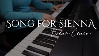 Song for Sienna - Brian Crain (Piano Cover)