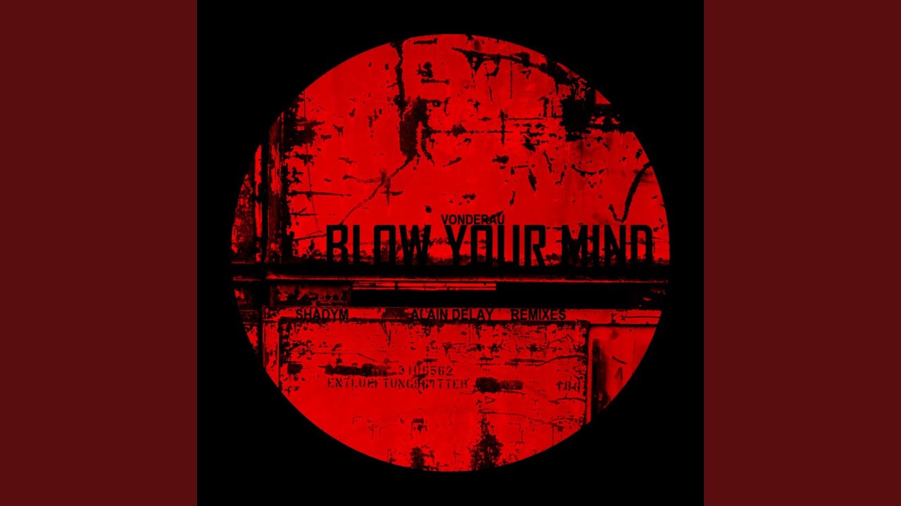 Blow Your Mind (Shadym Remix)