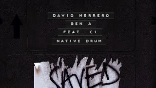 David Herrero &amp; Ben A (feat. C1) - Native Drum (Extended Mix)
