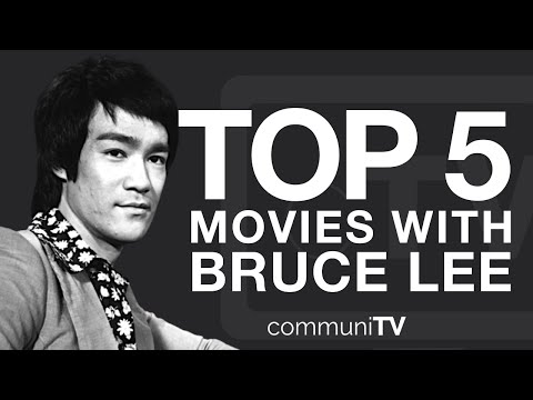 Top 5 Bruce Lee Movies