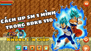 Ngọc Rồng Online - Cách úp sức mạnh trong bdkb level 110 một mình ko cần ai giúp !