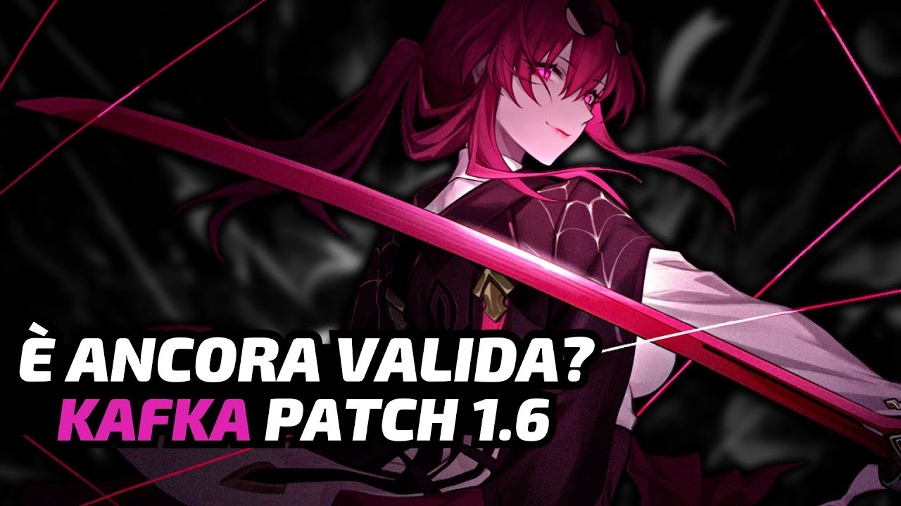 Kafka Build, Rotazione, Sinergie e Valore | Honkai Star Rail Patch 1.6 ...