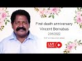 Remembering Vincent Bernabas: 1st Death Anniversary