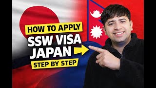 How To Apply Ssw Visa Japan Step By Step Nepal To Japan Work Visa Guide
