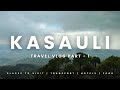 Kasauli road trip  perfect weekend getaway  places to visits  food joints  accommodation part 1