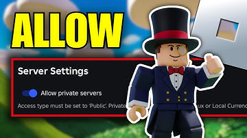 How To Allow Private Servers In Your Roblox Game