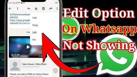 How To Fix Edit Message Option Not Showing On Whatsapp | Whatsapp Edit Message Option Missing