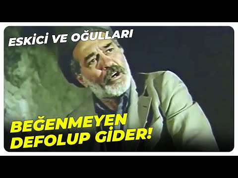 Eskici ve Oğulları -Babam Olmasan Bu Sözü Yedirirdim! | Kadir İnanır Eski Türk Filmi